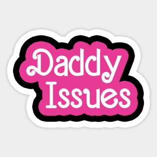 Daddy Issues Sticker